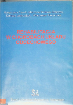Rehabilitacja w chorobach układu oddechowego
