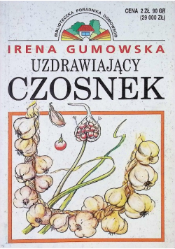 Uzdrawiający czosnek