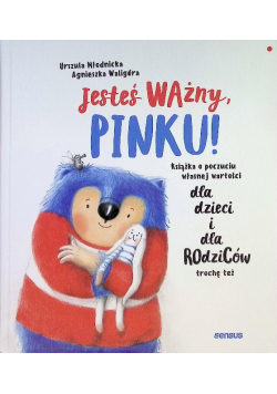 Jesteś ważny Pinku