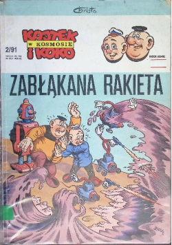 Kajtek i Koko w kosmosie Zabłąkana rakieta