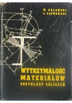 Wytrzymałość materiałów Przykłady obliczeń