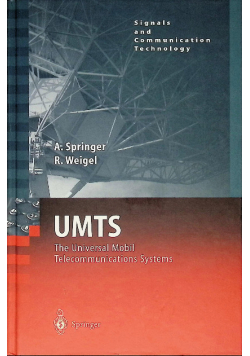 UMTS The Universal Mobil Telecommunications Systems