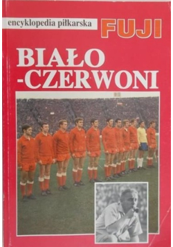 Encyklopedia piłkarska Fuji Biało  Czerwoni