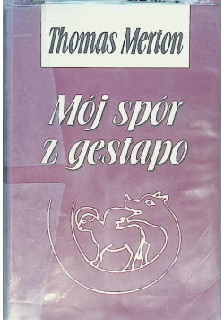 Mój spór o Gestapo