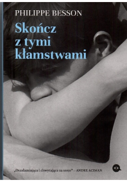Skończ z tymi kłamstwami