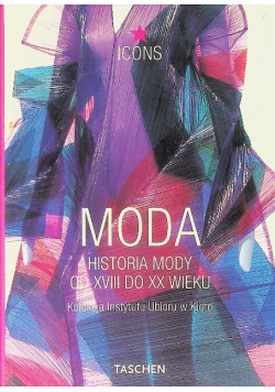 Moda Historia mody od XVIII do XX wieku