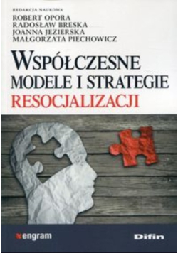 Współczesne modele i strategie resocjalizacji