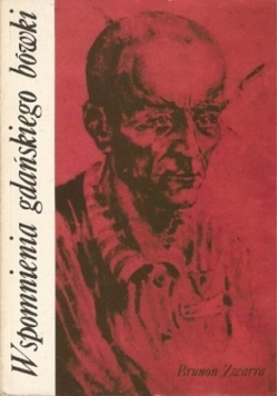 Wspomnienia gdańskiego bówki Tom 2