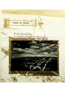 Fotografia czarno biała