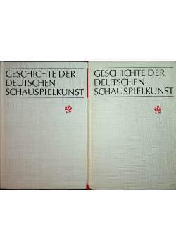 Geschichte der Deutschen Schauspielkunst 2 tomy