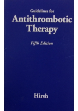 Guidelines for Antithrombotic Therapy