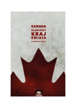 Kanada Ulubiony kraj świata