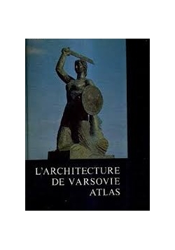L'Architecture de Varsovie Atlas