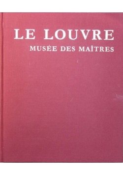 Le Louvre Musee des Maittres