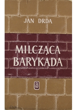 Milcząca Barykada 1950