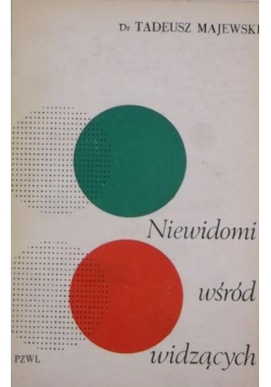 Niewidomi wśród widzących