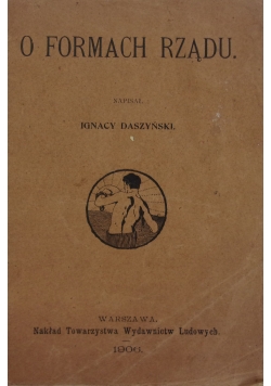 O formach rządu, 1906r.