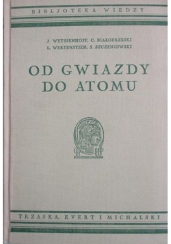 Od gwiazdy do atomu