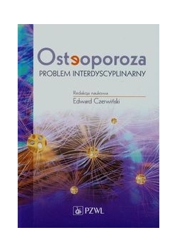 Osteoporoza Problem interdyscyplinarny