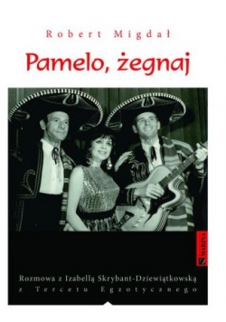Pamelo  żegnaj