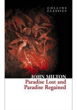 Paradise Lost and Paradise Regained