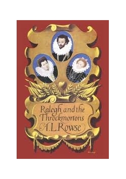 Ralegh and the Throckmortons