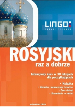 Rosyjski raz a dobrze