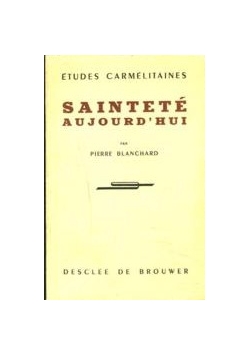 Saintete aujourd'hui