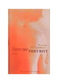 Seit du fort bist