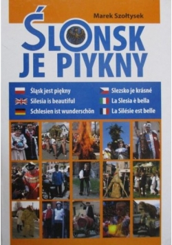 Ślonsk je piykny