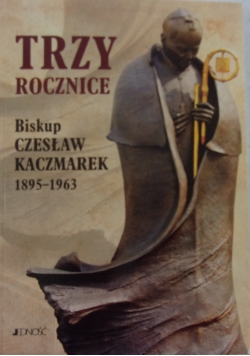 Trzy rocznice