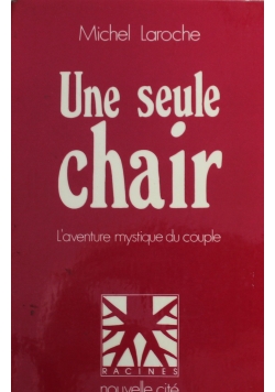 Une seule chair