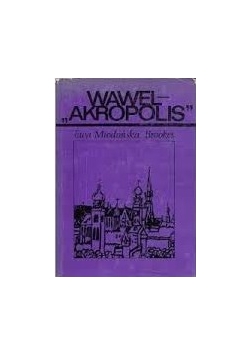 Wawel- Akropolis